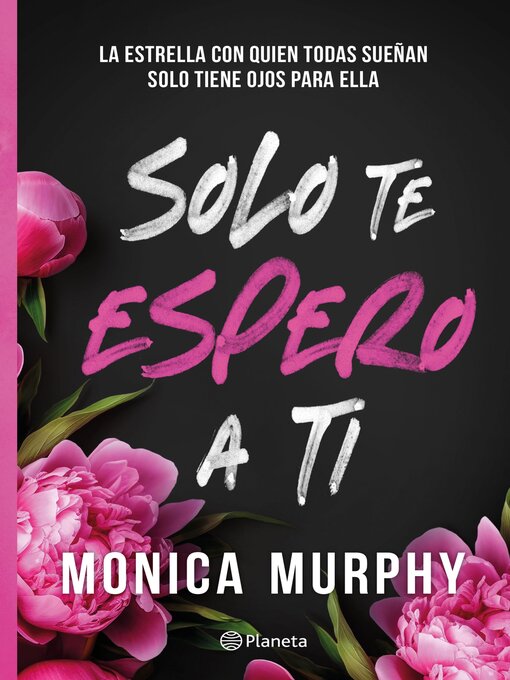 Title details for Solo te espero a ti by Monica Murphy - Available